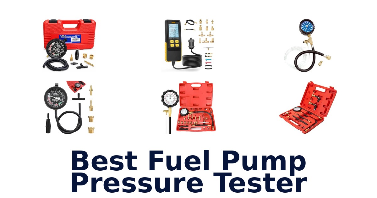 Best Fuel Pump Pressure Tester