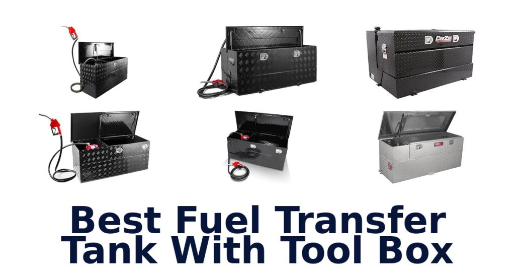 Best Fuel Transfer Tank With Tool Box