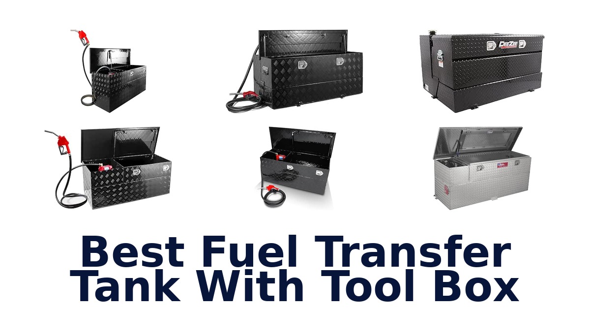 Best Fuel Transfer Tank With Tool Box