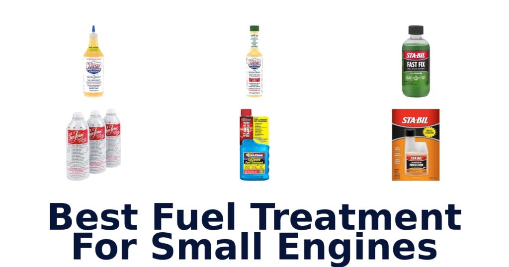 Best Fuel Treatment For Small Engines