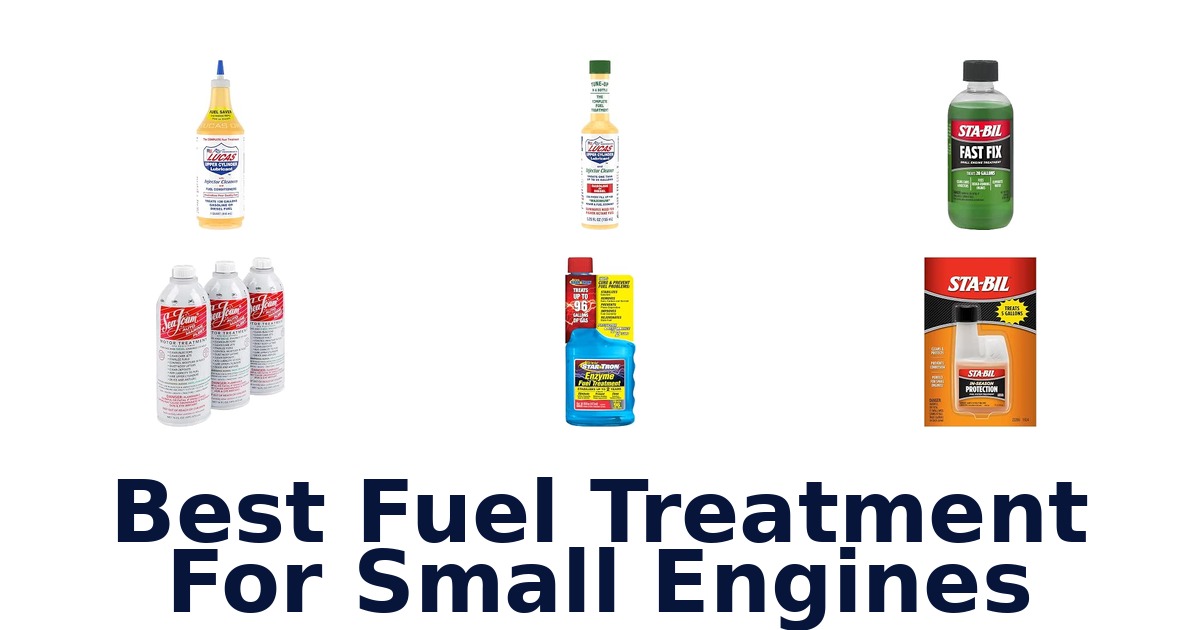 Best Fuel Treatment For Small Engines