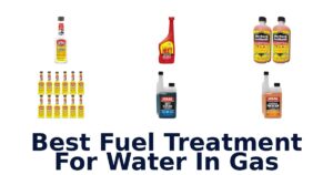 Best Fuel Treatment For Water In Gas