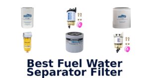 Best Fuel Water Separator Filter
