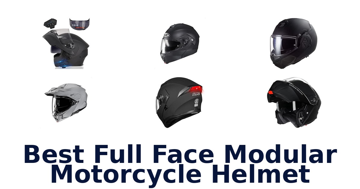 Best Full Face Modular Motorcycle Helmet