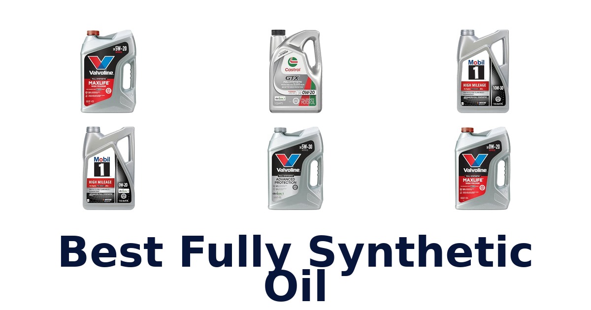 Best Fully Synthetic Oil