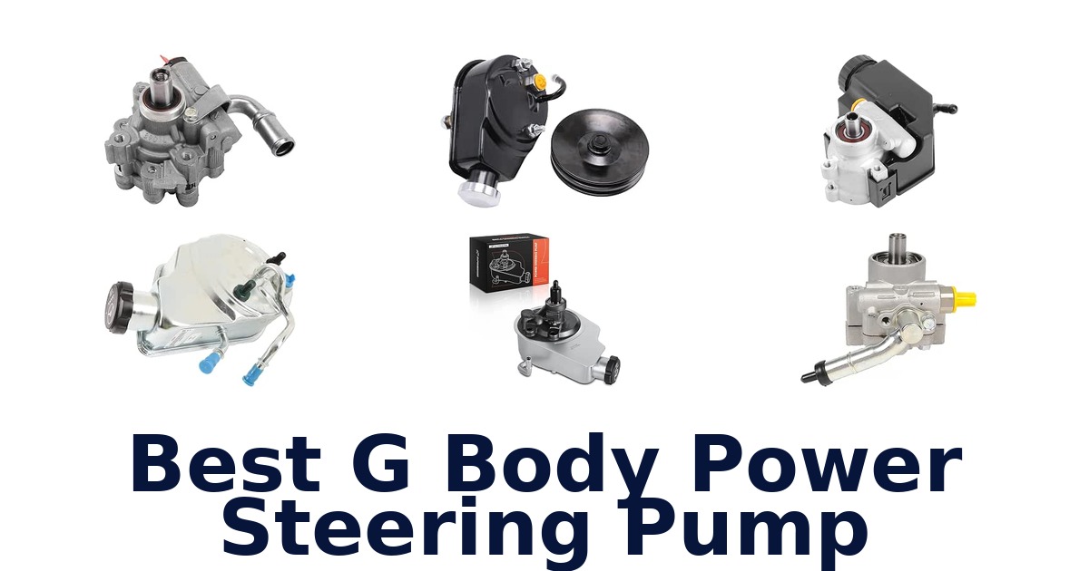 Best G Body Power Steering Pump