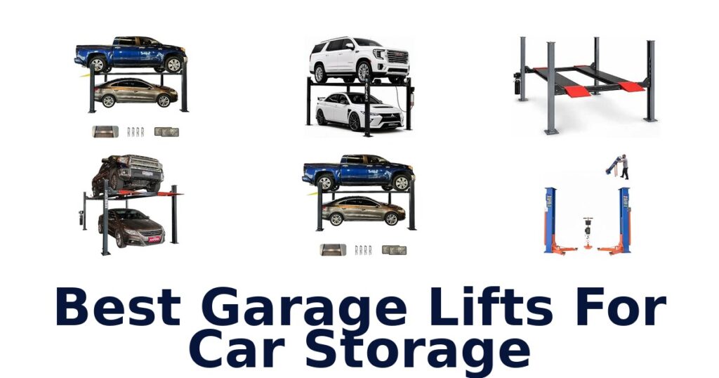 Best Garage Lifts For Car Storage