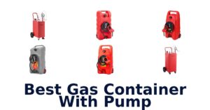Best Gas Container With Pump