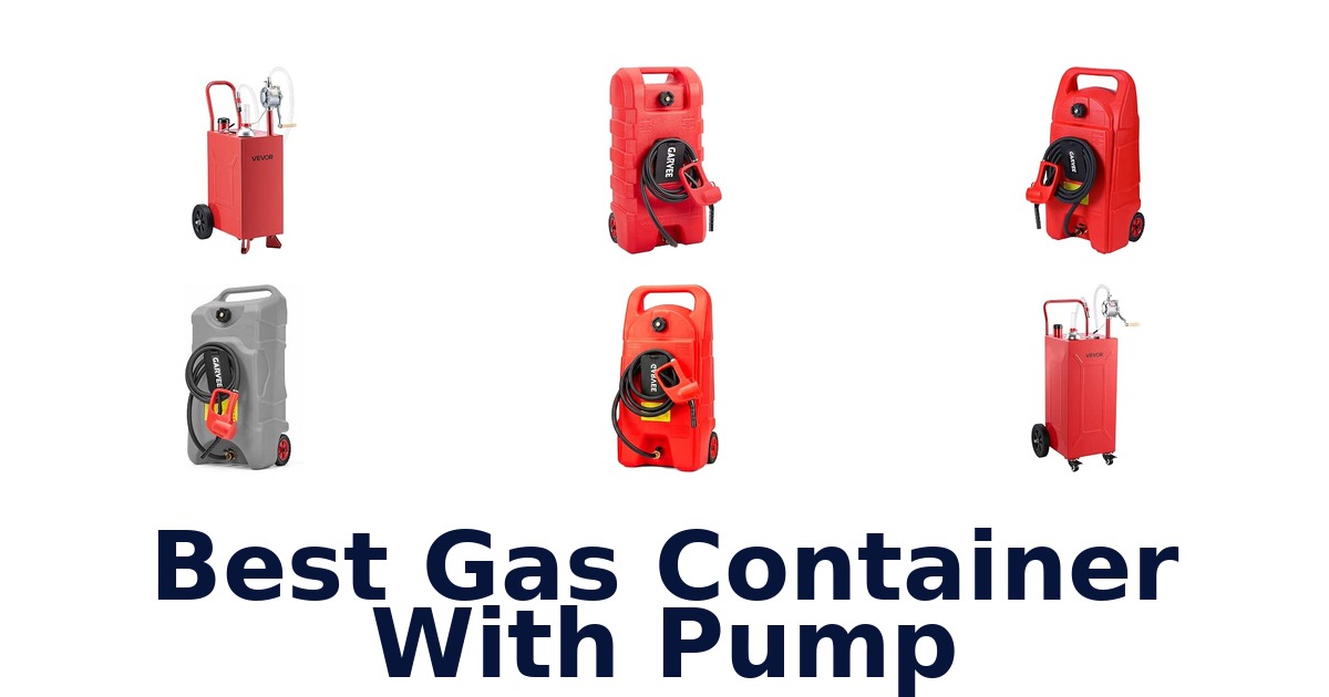Best Gas Container With Pump