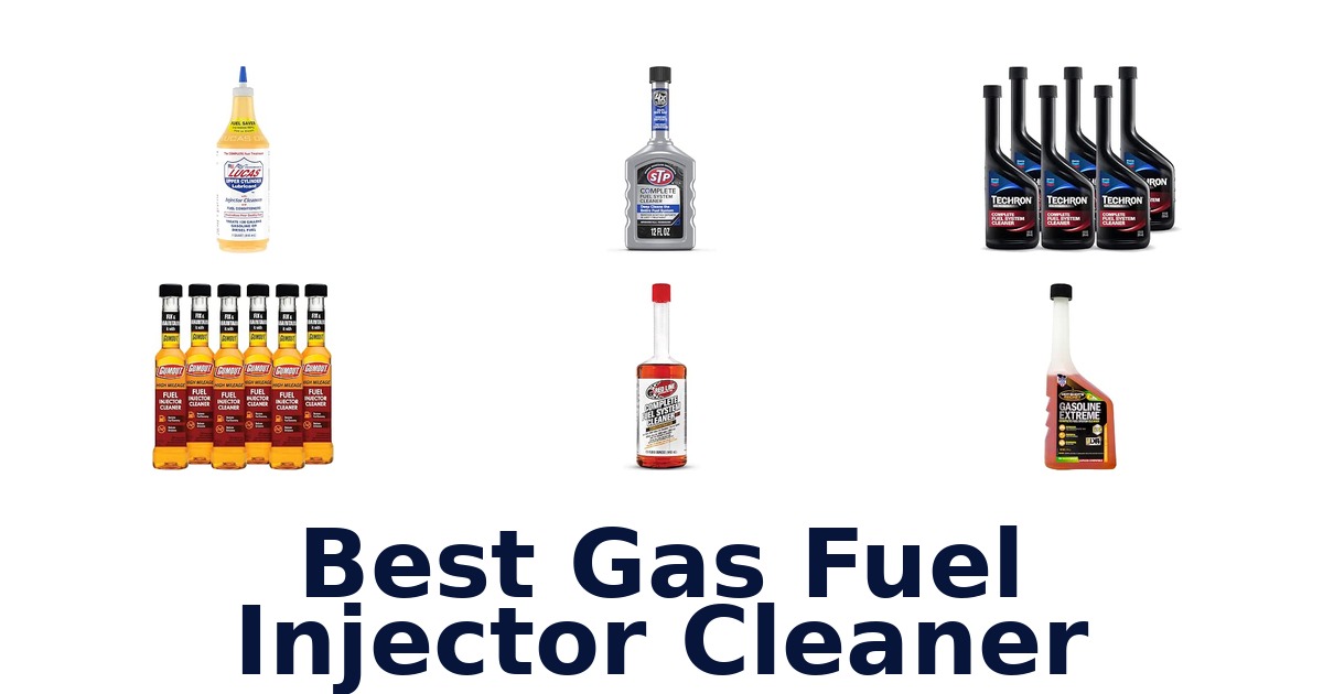 Best Gas Fuel Injector Cleaner