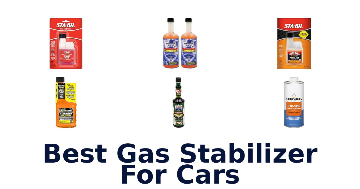 Best Gas Stabilizer For Cars