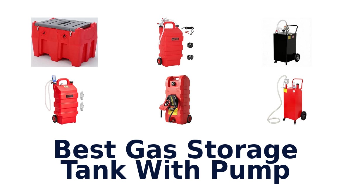 Best Gas Storage Tank With Pump