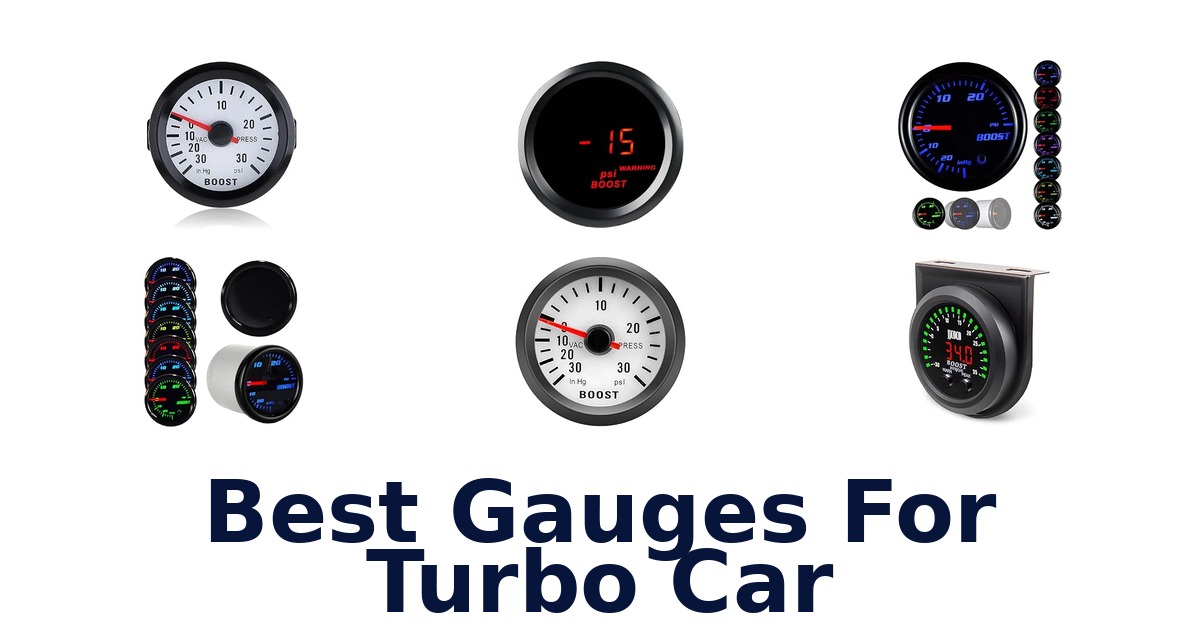 Best Gauges For Turbo Car