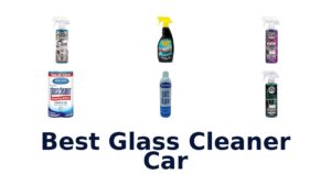Best Glass Cleaner Car