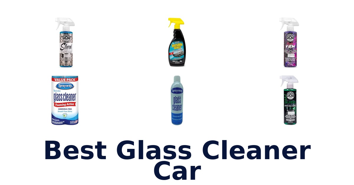 Best Glass Cleaner Car