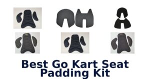 Best Go Kart Seat Padding Kit