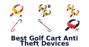 Best Golf Cart Anti Theft Devices
