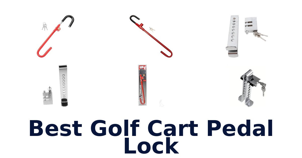 Best Golf Cart Pedal Lock
