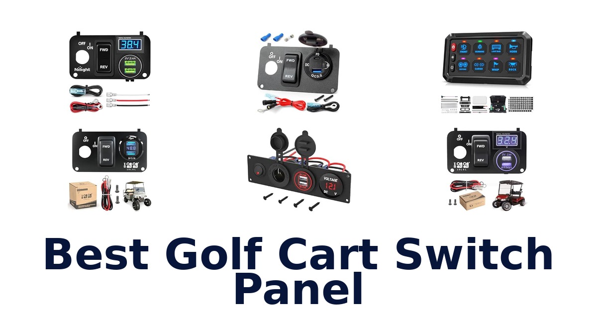 Best Golf Cart Switch Panel