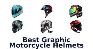 Best Graphic Motorcycle Helmets