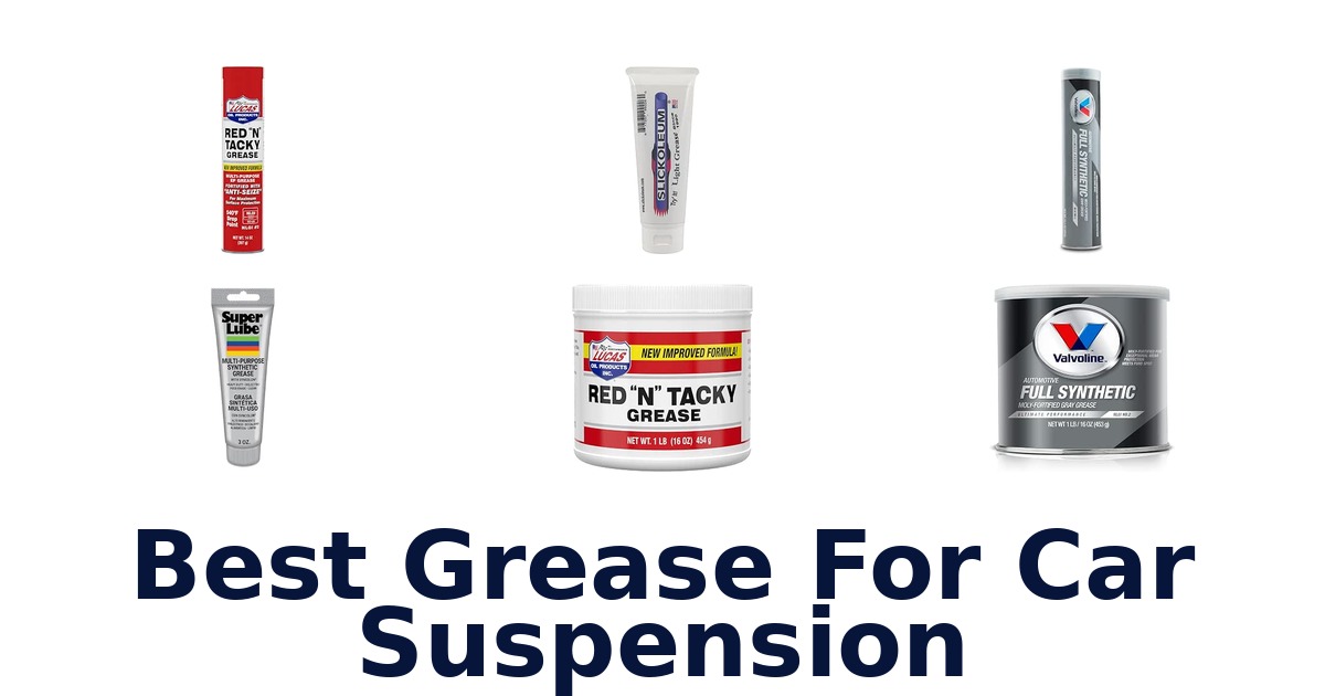 Best Grease For Car Suspension