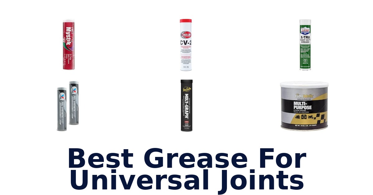 Best Grease For Universal Joints