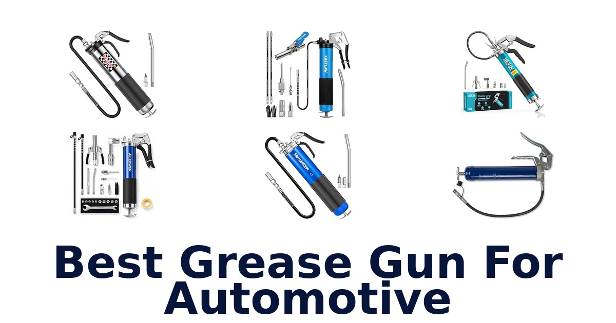 Best Grease Gun For Automotive