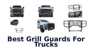 Best Grill Guards For Trucks