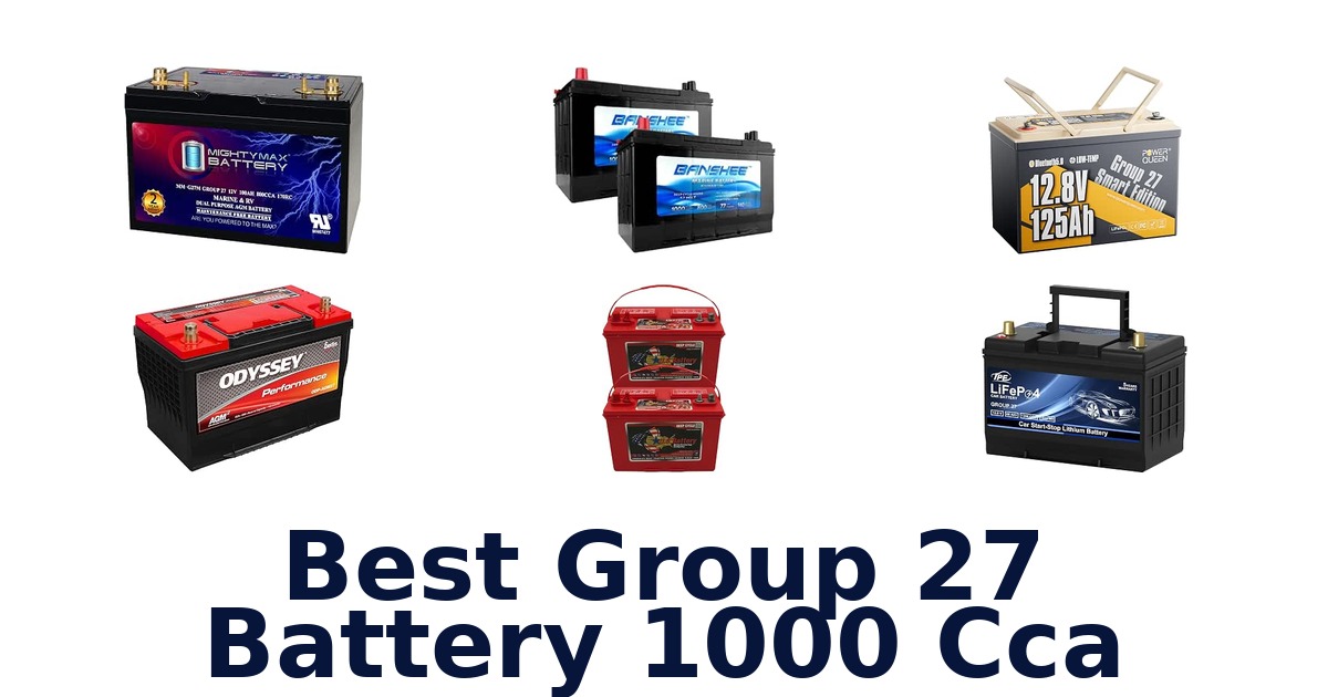 Best Group 27 Battery 1000 Cca