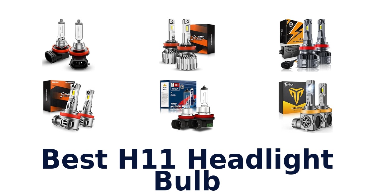 Best H11 Headlight Bulb