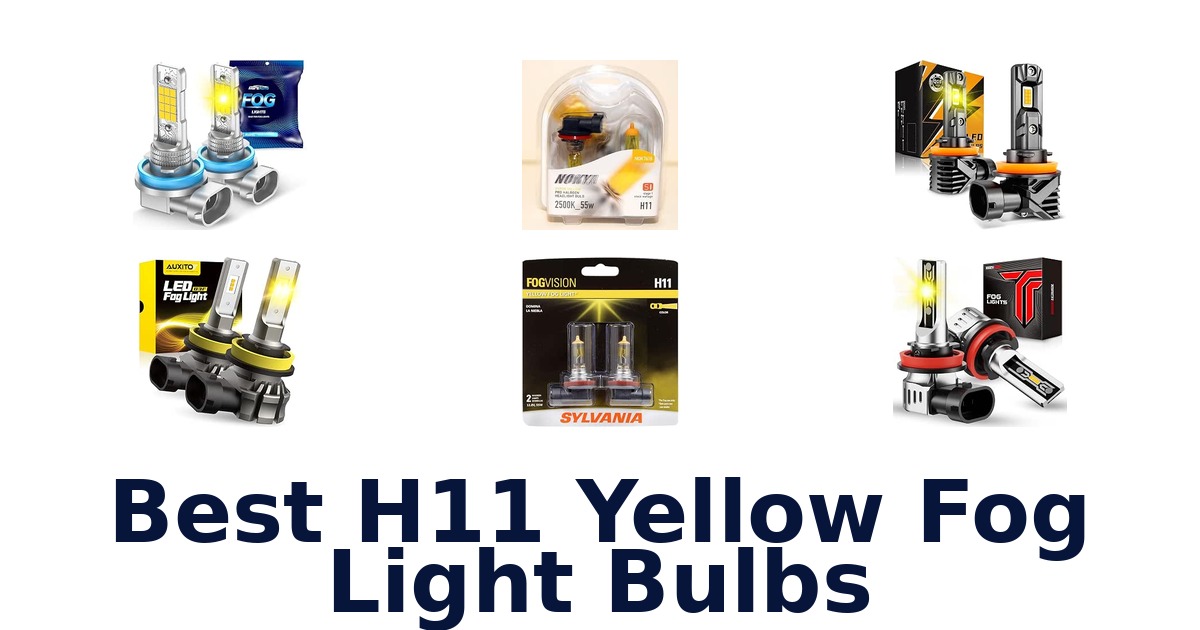 Best H11 Yellow Fog Light Bulbs