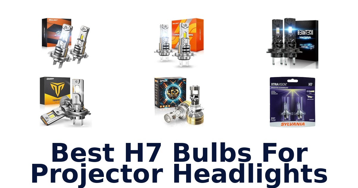 Best H7 Bulbs For Projector Headlights