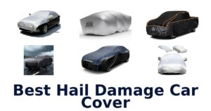 Best Hail Damage Car Cover
