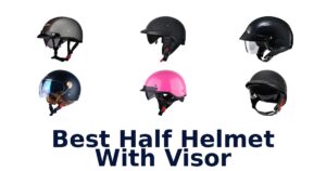 Best Half Helmet With Visor