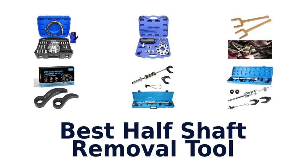 Best Half Shaft Removal Tool