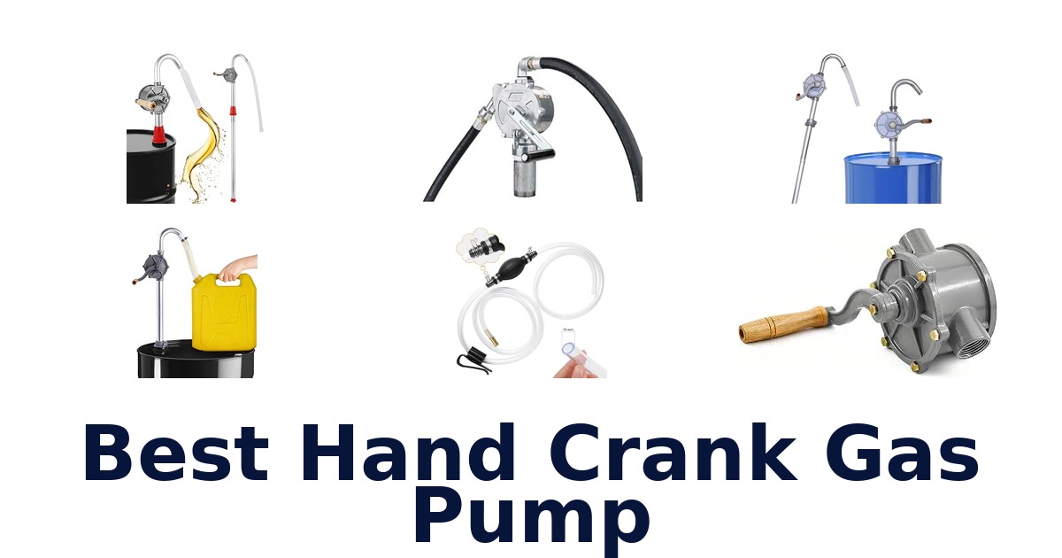 Best Hand Crank Gas Pump