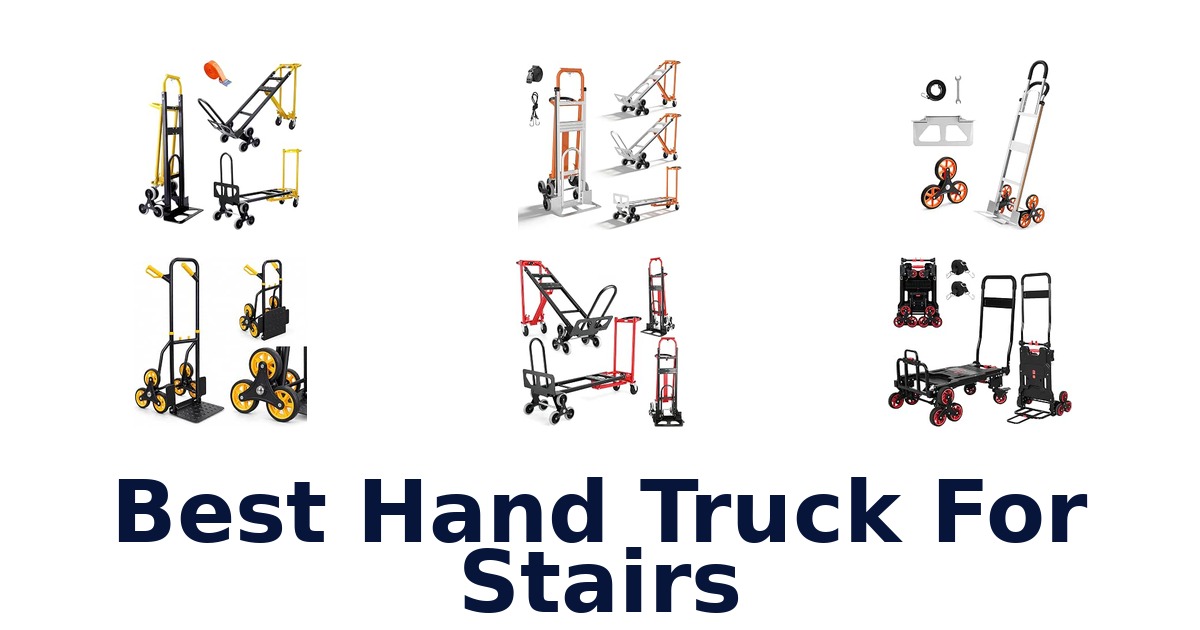Best Hand Truck For Stairs
