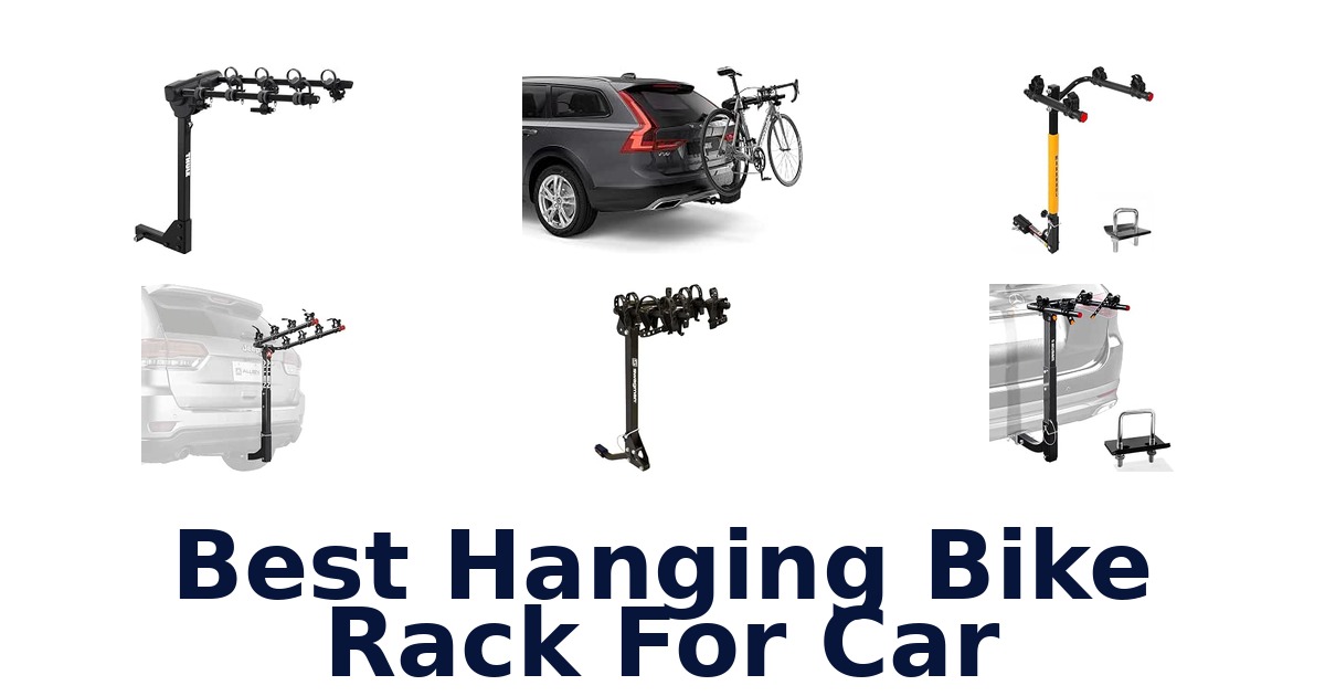 Best Hanging Bike Rack For Car