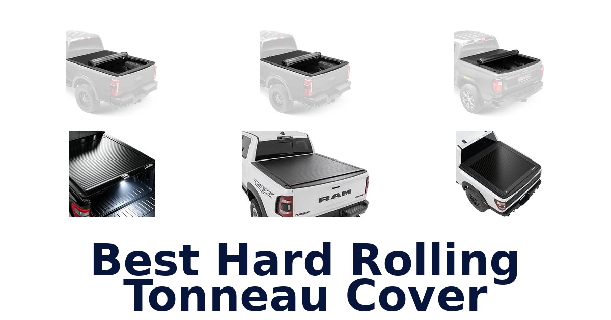 Best Hard Rolling Tonneau Cover