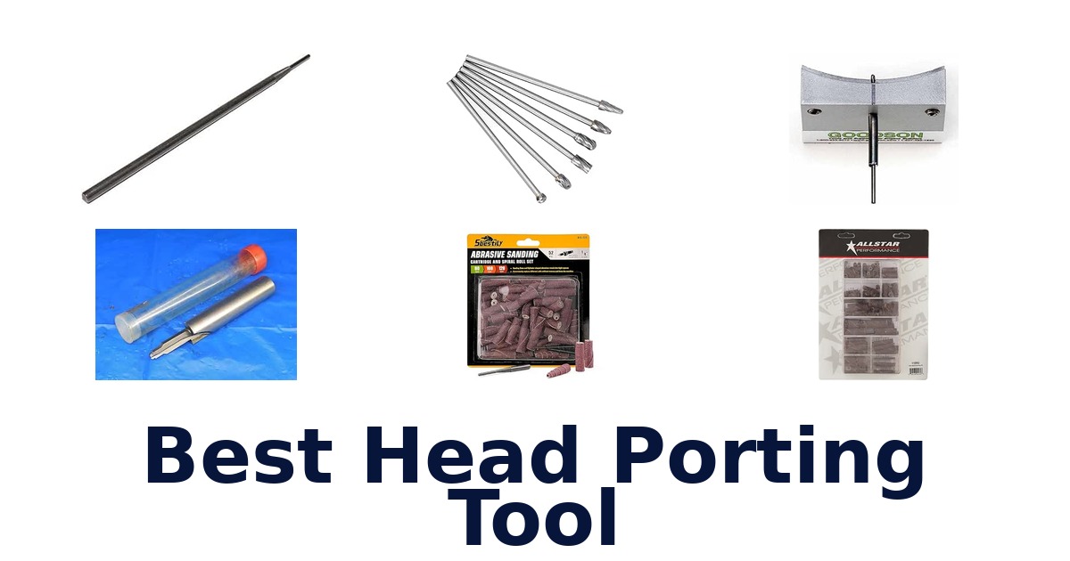 Best Head Porting Tool