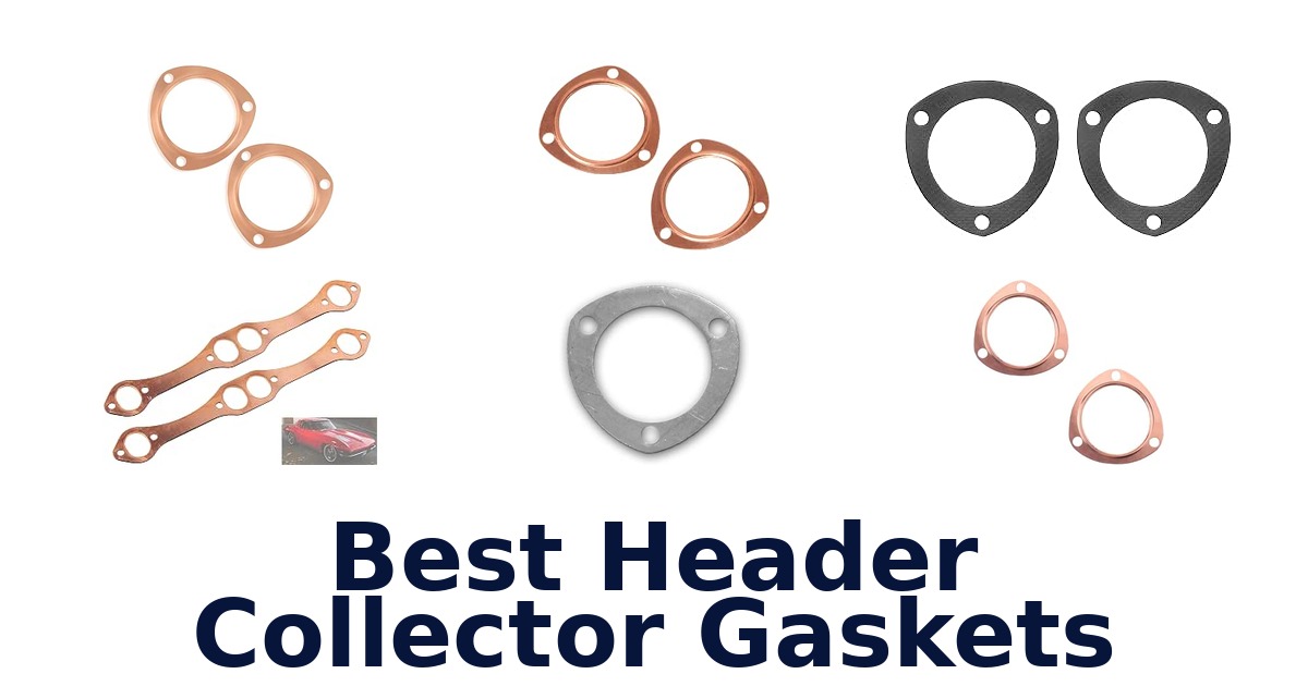 Best Header Collector Gaskets