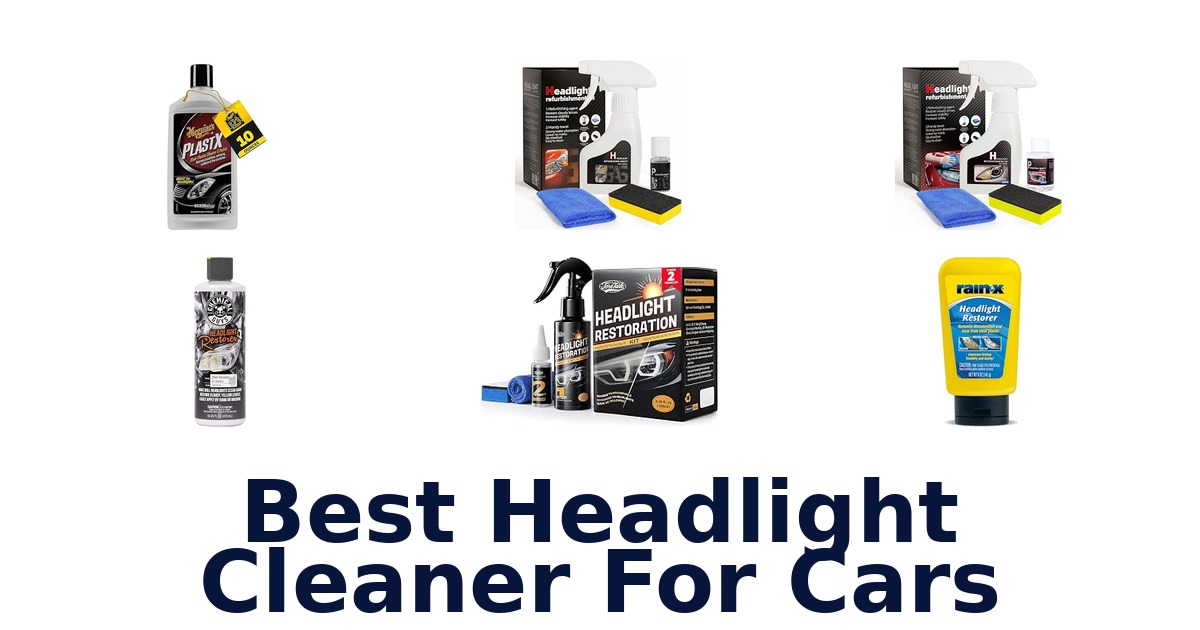 Best Headlight Cleaner For Cars