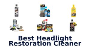 Best Headlight Restoration Cleaner