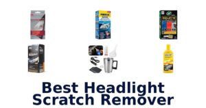 Best Headlight Scratch Remover