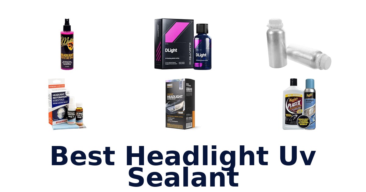 Best Headlight Uv Sealant