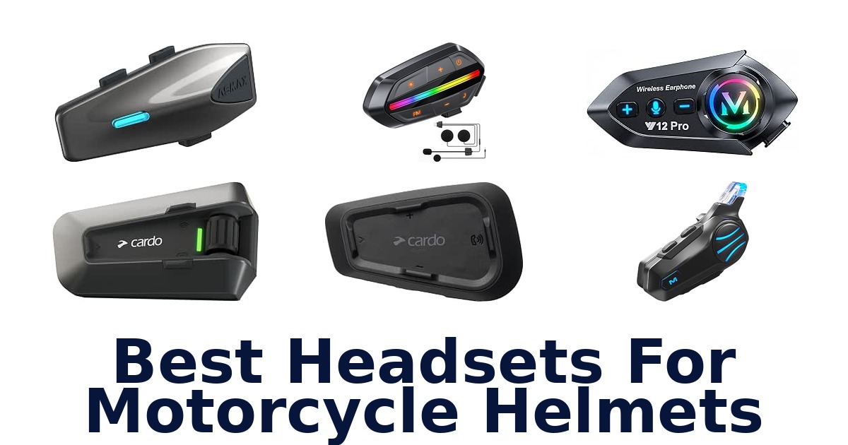 Best Headsets For Motorcycle Helmets