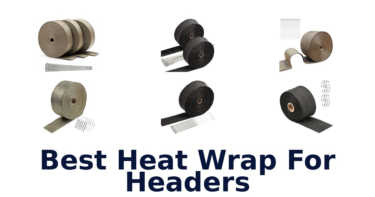 Best Heat Wrap For Headers