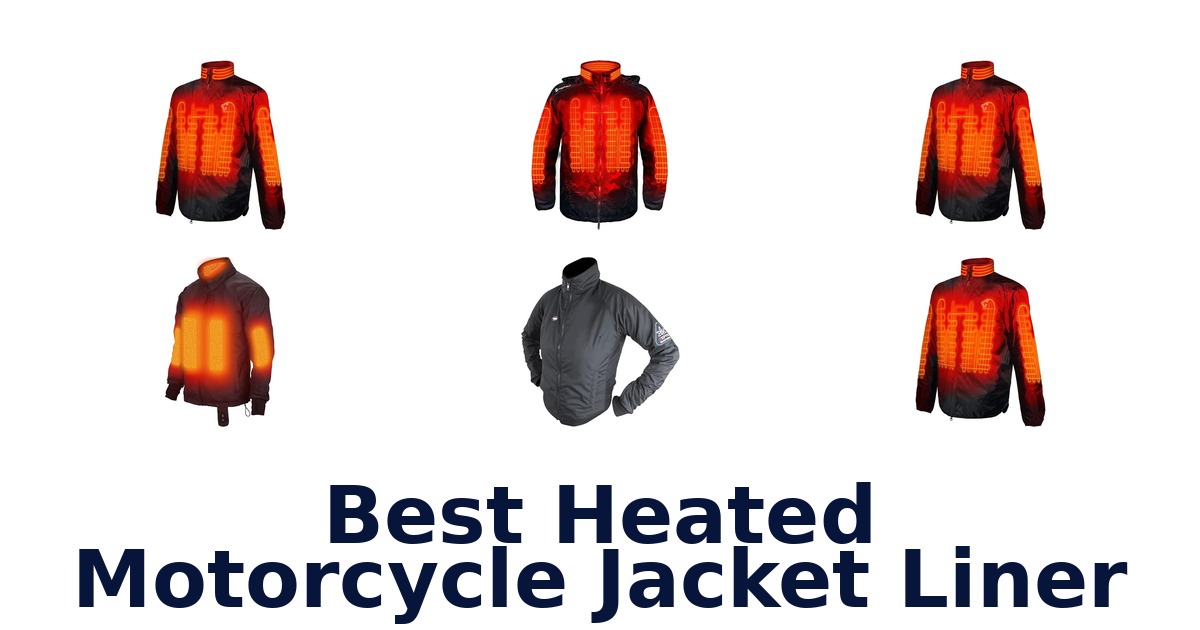 Best Heated Motorcycle Jacket Liner