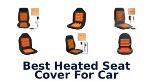 Best Heated Seat Cover For Car