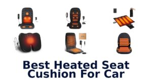 Best Heated Seat Cushion For Car